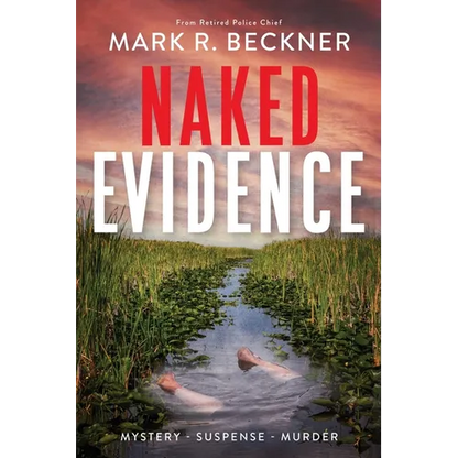 Naked Evidence: Crime Thrillers - Paperback