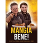 Mangia Bene - Hardcover