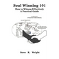 Soul Winning 101: How to Witness Effectively a Practical Guide - Paperback