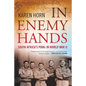 In Enemy Hands (South Africa's POWs in World War II) - Paperback