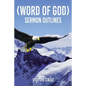 (Word of God) Sermon Outlines: Second Semity for Two - Paperback