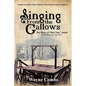 Singing from the Gallows - Paperback