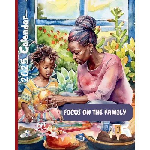 Focus on the Family 2025 Calendar - Paperback