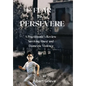 The Fear to Persevere: A Practitioner's Review Surviving Abuse and Domestic Violence - Hardcover