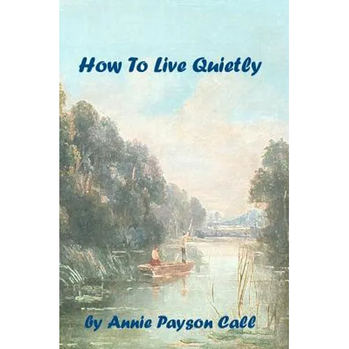 How To Live Quietly - Paperback