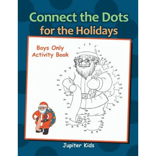 Connect the Dots for the Holidays Boys Only Activity Book - Paperback