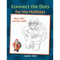 Connect the Dots for the Holidays Boys Only Activity Book - Paperback