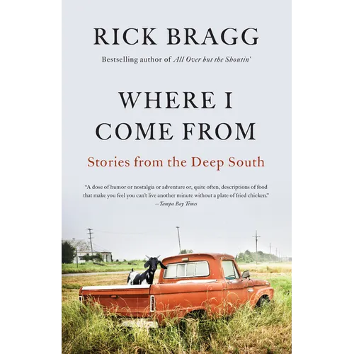 Where I Come from: Stories from the Deep South - Paperback