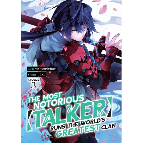 The Most Notorious Talker Runs the World's Greatest Clan (Manga) Vol. 3 - Paperback