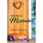 Not for a Moment - Paperback