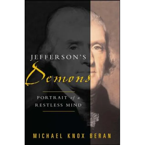 Jefferson's Demons: Portrait of a Restless Mind - Paperback