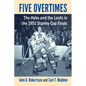 Five Overtimes: The Habs and the Leafs in the 1951 Stanley Cup Finals - Paperback