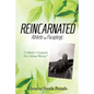 Reincarnated - Paperback