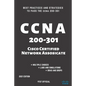 CCNA: 200-301: Cisco Certified Network Associate: Best Practices and Strategies to Pass the CCNA 200-301 - Paperback
