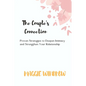 The Couple's Connection: Proven Strategies to Deepen Intimacy and Strengthen Your Relationship - Paperback