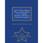 Art of War Papers: Key Considerations for Irregular Security Forces in Counterinsurgency - War College Series - Paperback