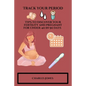 Track Your Period: TIPS to Discover your fertility and pregnant for Under-40 in 90 days - Paperback