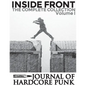 Inside Front Zine - Journal Of Hardcore Punk: Complete Collection, Volume One (The 1990s Issues) - Paperback