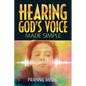 Hearing God's Voice Made Simple - Paperback