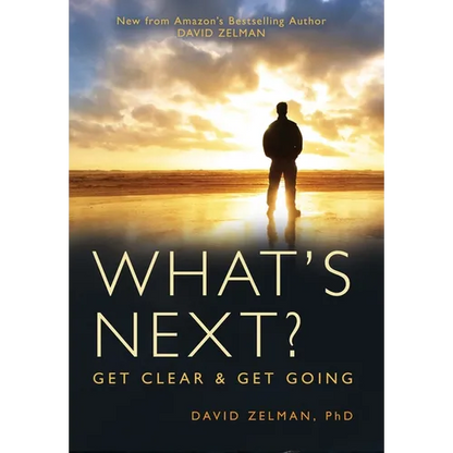 What's Next?: Get Clear and Get Going - Hardcover