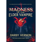 Madness of the Elder Vampire - Hardcover