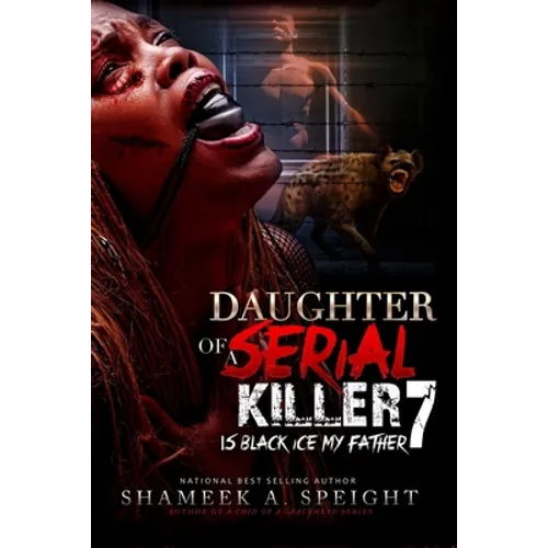 Daughter of a Serial Killer 7: Death to the Abominations . Ayana Awakes - Paperback