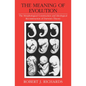 The Meaning of Evolution: The Morphological Construction and Ideological Reconstruction of Darwin's Theory - Paperback