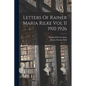 Letters Of Rainer Maria Rilke Vol II 1910 1926 - Paperback