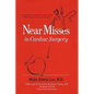 Near Misses in Cardiac Surgery - Paperback