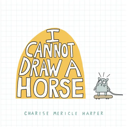 I Cannot Draw a Horse - Hardcover