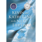 Kevin and KatheRINe in the Next Lifetime - Hardcover