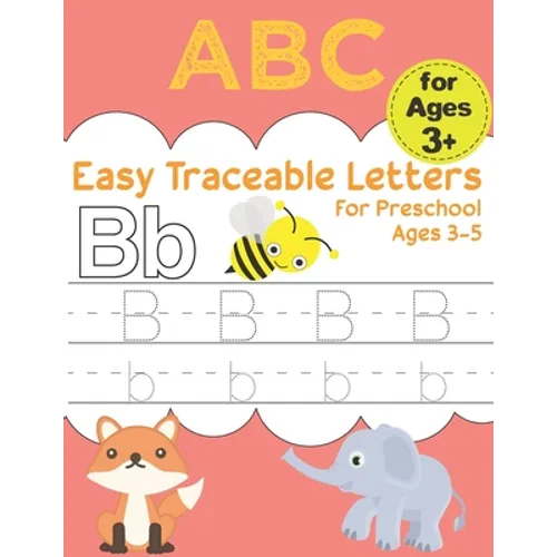 Easy Traceable Letters For Preschool Ages 3-5: Pen Control and Tracing - Paperback