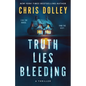 Truth Lies Bleeding - Paperback