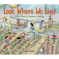 Look Where We Live!: A First Book of Community Building - Hardcover