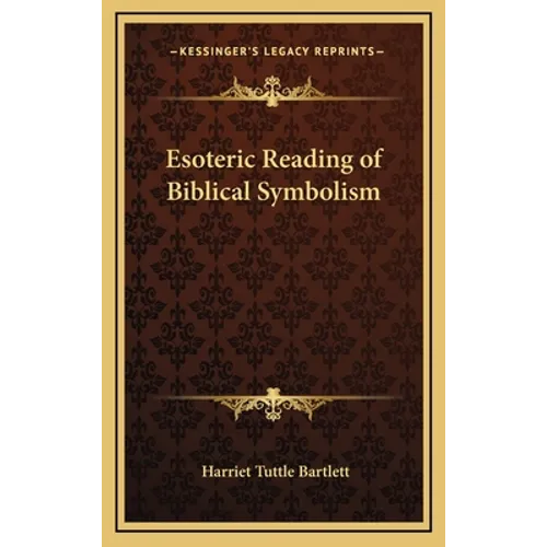 Esoteric Reading of Biblical Symbolism - Hardcover