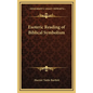 Esoteric Reading of Biblical Symbolism - Hardcover