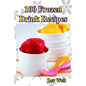 100 Frozen Drink Recipes - Paperback