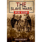 The Slave Wars for Kids - Paperback