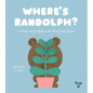 Where's Randolph? - Board Book