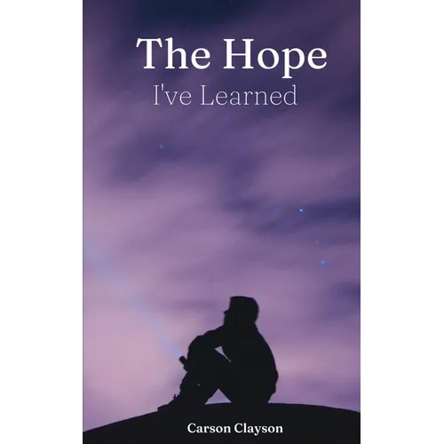 The Hope I've Learned - Paperback