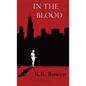 In the Blood - Hardcover