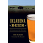 Oklahoma Beer: A Handcrafted History - Hardcover