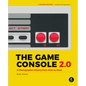 The Game Console 2.0: A Photographic History from Atari to Xbox - Hardcover