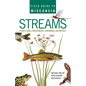 Field Guide to Wisconsin Streams: Plants, Fishes, Invertebrates, Amphibians, and Reptiles - Paperback
