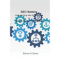 SEO Basics: Overcoming Key Challenges in Search Engine Optimization - Paperback