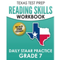 TEXAS TEST PREP Reading Skills Workbook Daily STAAR Practice Grade 7: Preparation for the STAAR Reading Tests - Paperback