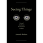 Seeing Things: Virtual Aesthetics in Victorian Culture - Paperback
