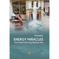 Energy Miracles: The Global Warming Backup Plan - Hardcover