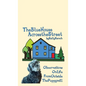 The Blue House Across the Street: Observations On Life from Outside the Puppy Mill - Hardcover