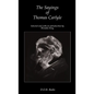 The Sayings of Thomas Carlyle - Paperback